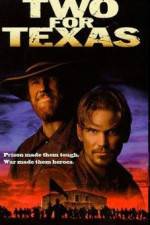Watch Two for Texas Afdah