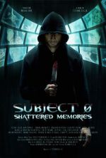 Watch Subject 0: Shattered Memories Afdah