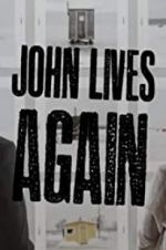Watch John Lives Again Afdah