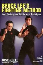 Watch Bruce Lee's Fighting Method: Basic Training & Self Defense Techniques Afdah