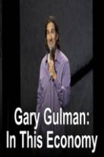 Watch Gary Gulman In This Economy Afdah