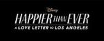 Watch Happier Than Ever: A Love Letter to Los Angeles Afdah