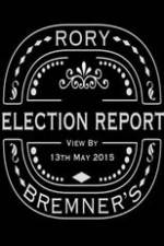 Watch Rory Bremner's Election Report Afdah
