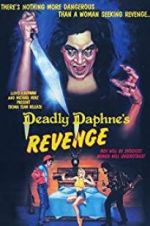 Watch Deadly Daphne\'s Revenge Afdah