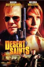 Watch Desert Saints Afdah