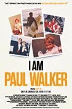 Watch I Am Paul Walker Afdah