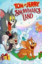 Watch Tom and Jerry: Snowman's Land Afdah