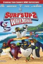 Watch Surf\'s Up 2: WaveMania Afdah