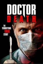 Watch Doctor Death Afdah