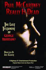 Watch Paul McCartney Really Is Dead The Last Testament of George Harrison Afdah