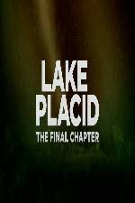 Watch Lake Placid The Final Chapter Afdah