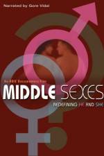 Watch Middle Sexes Redefining He and She Afdah