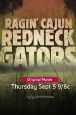 Watch Ragin Cajun Redneck Gators Afdah
