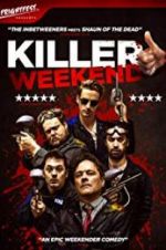 Watch Killer Weekend Afdah