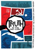 Watch Truth is the Only Client: The Official Investigation of the Murder of John F. Kennedy Afdah