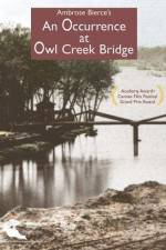 Watch An Occurence at Owl Creek Bridge Afdah