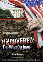 Watch Uncovered: The Whole Truth About the Iraq War Afdah