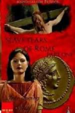 Watch Slave Tears of Rome: Part One Afdah