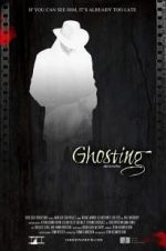 Watch Ghosting Afdah