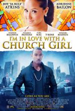 Watch I\'m in Love with a Church Girl Afdah