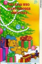Watch The Bear Who Slept Through Christmas Afdah