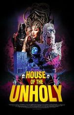 Watch House of the Unholy (Short 2023) Afdah