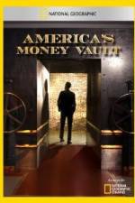 Watch America's Money Vault Afdah