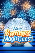 Watch Disney Summer Magic Quest (TV Special 2022) Afdah