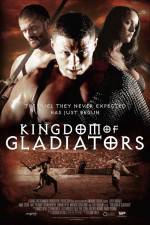 Watch Kingdom of Gladiators Afdah