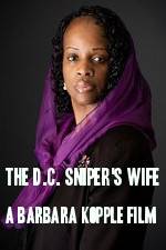 Watch The D.C. Sniper's Wife: A Barbara Kopple Film Afdah
