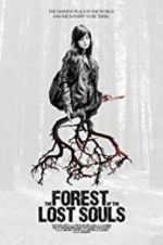 Watch The Forest of the Lost Souls Afdah