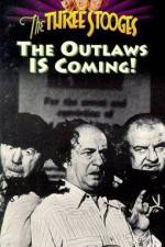 Watch The Outlaws Is Coming Afdah