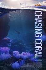 Watch Chasing Coral Afdah