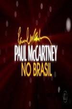 Watch Paul McCartney Paul in Brazil Afdah