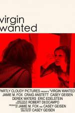 Watch Virgin Wanted Afdah