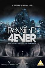 Watch Rewind 4Ever: The History of UK Garage Afdah