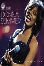 Watch VH1 Presents Donna Summer Live and More Encore Afdah