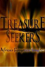 Watch Treasure Seekers: Africa's Forgotten Kingdom Afdah