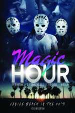 Watch Magic Hour Afdah