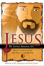 Watch Jesus He Lived Among Us Afdah
