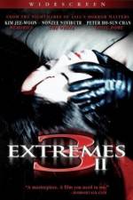 Watch 3 Extremes II Afdah