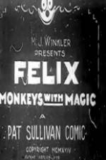 Watch Felix Monkeys with Magic Afdah