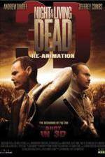 Watch Night of the Living Dead 3D ReAnimation Afdah