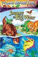Watch The Land Before Time IX: Journey to Big Water Afdah