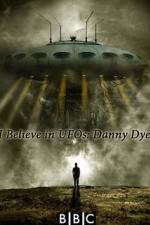 Watch I Believe in UFOs: Danny Dyer Afdah