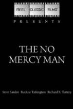 Watch The No Mercy Man Afdah