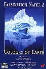 Watch Faszination Natur - Colours of Earth Afdah