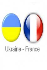 Watch Ukraine vs France Afdah