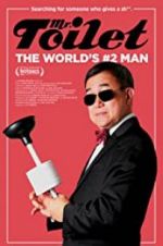 Watch Mr. Toilet: The World\'s #2 Man Afdah