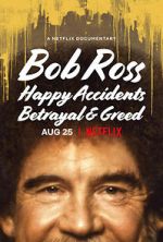 Watch Bob Ross: Happy Accidents, Betrayal & Greed Afdah